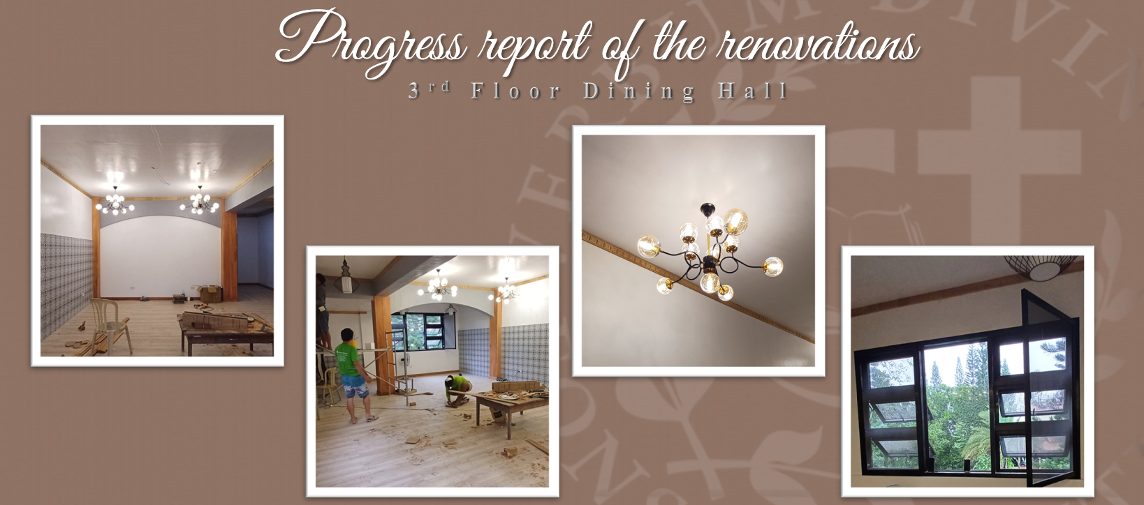 Progress report on the Renovations (Dining Hall)